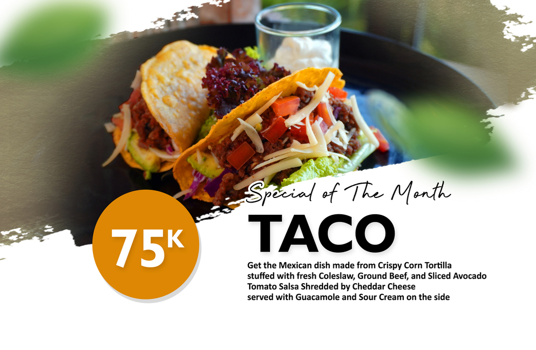 SPECIAL DISH OF THE MONTH ( TACO)
